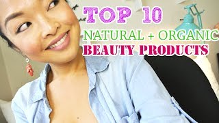 TOP 10 Favorite Natural, Organic & Vegan Beauty Products!